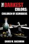 [Darkest Colors 01] • The Darkest Colors · Children of Asmodeus